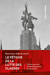 Picture of Fétiche de la lutte des classes (Le)