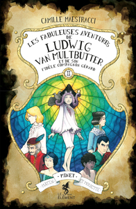Picture of Les fabuleuses aventures de Ludwig Van Multbutter et de son fidèle compagnon Gérard
