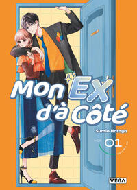Image de Mon ex d'à côté - Tome 1
