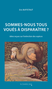 Image de Sommes-nous tous voués à disparaître