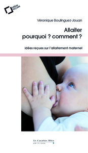 Image de Allaiter - pourquoi - comment