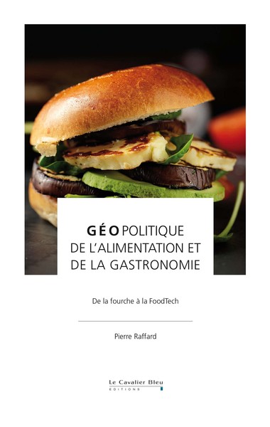 Image de Geopolitique de l'alimentation et de la gastronomie