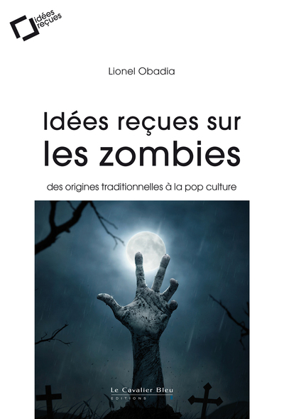 Picture of Idées reçues sur les zombies