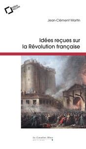 Image de Idees recues sur la revolution francaise