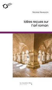 Picture of Idees recues sur l'art roman