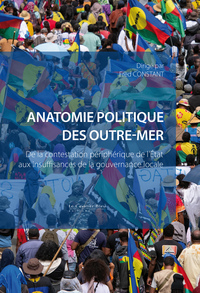 Picture of Anatomie politique des Outre-mer