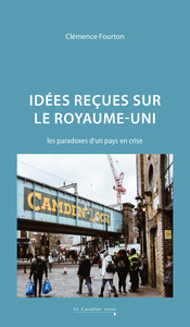 Image de Idées reçues sur le Royaume-Uni