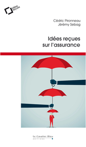 Picture of Idees recues sur l'assurance