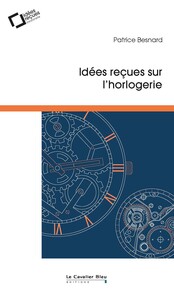 Image de Idées reçues sur l'horlogerie