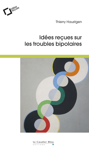 Picture of Idees recues sur les troubles bipolaires