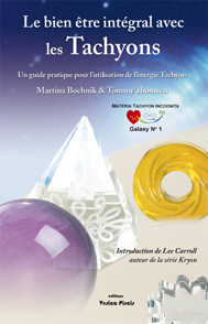 Image de Bien être intégral avec les Tachyons un guide dutilisation de lénergie tachyon Le