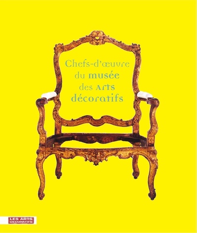Picture of Chefs-d'œuvre du musee des Arts Décoratifs
