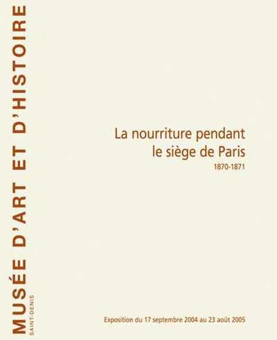Image de La Nourriture Pendant Le Siège De Paris