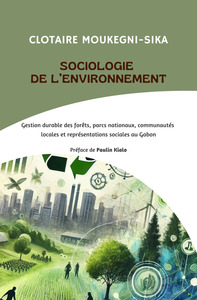 Image de SOCIOLOGIE DE L’ENVIRONNEMENT
