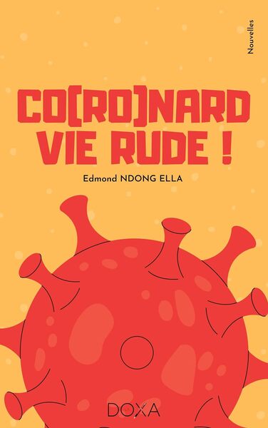 Image de CO(RO)NARD VIE RUDE