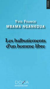 Picture of Des balbutiements d'un homme libre