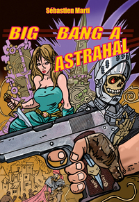 Image de Big-bang à Astrahal