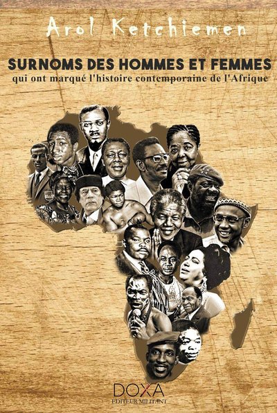 Picture of Surnoms des hommes et des femmes qui ont marqué l'histoire contemporaine de l'Afrique