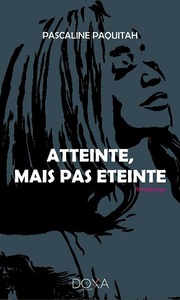 Picture of ATTEINTE, MAIS PAS ÉTEINTE