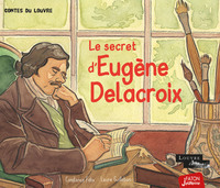 Image de Le Secret d'Eugène Delacroix