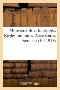 Image de Mouvements et transports. Règles militaires relatives à l'exécution des transports. Accessoires