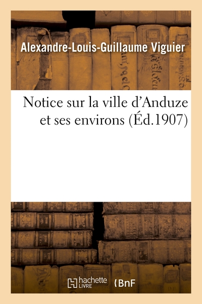Picture of Notice sur la ville d'Anduze et ses environs