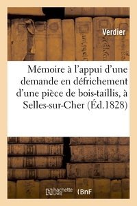 Image de Mémoire pour M. Verdier à l'appui d'une demande en défrichement d'une pièce de bois-taillis