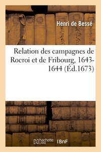 Picture of Relation des campagnes de Rocroi et de Fribourg, 1643-1644