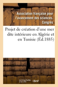 Picture of Le projet de création en Algérie et en Tunisie d'une mer dite intérieure