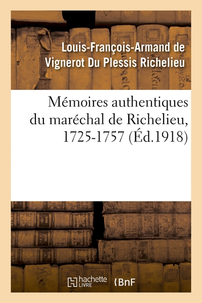 Picture of Mémoires authentiques du maréchal de Richelieu, 1725-1757