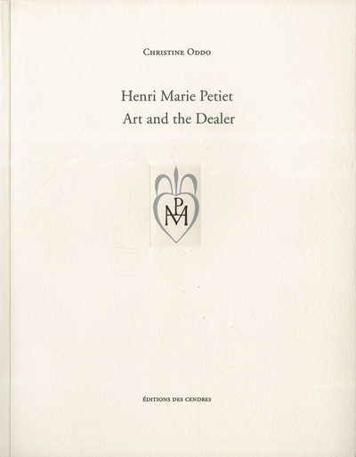 Image de Henri Marie Petiet. Art and the Dealer