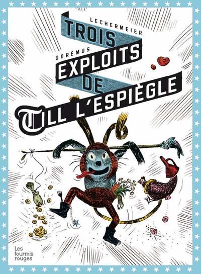 Image de TROIS EXPLOITS DE TILL L'ESPIEGLE