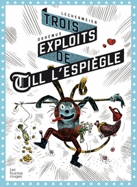 Image de TROIS EXPLOITS DE TILL L'ESPIEGLE