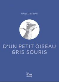 Picture of D'un petit oiseau gris souris