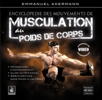 Picture of Encyclopédie des mouvements de musculation au poids de corps - plus de 250 exercices classés par région anatomique et niveaux de difficulté