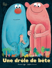 Picture of Une drôle de bête