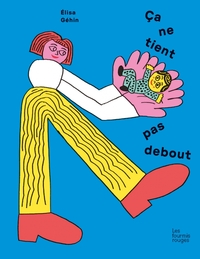 Image de Ça ne tient pas debout