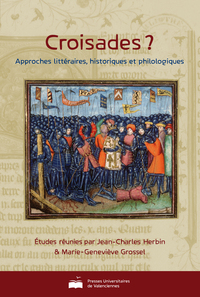 Picture of Croisades ? - approches littéraires, historiques et philologiques