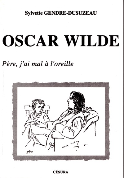 Image de OSCAR WILDE/PERE J'AI MAL...