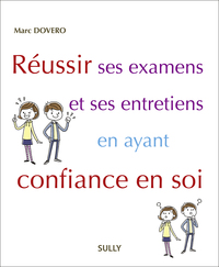 Image de Réussir ses examens et ses entretiens en ayant confiance en soi