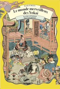 Picture of Le monde merveilleux des Yokai