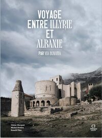 Image de Voyage entre Illyrie et Albanie par Via Egnatia