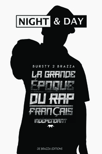 Picture of Night & Day, la grande époque du rap français indépendant