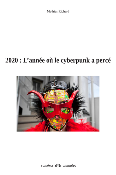 Picture of 2020 : L'année où le cyberpunk a percé