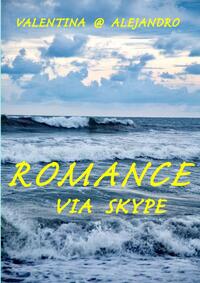 Picture of ROMANCE  via SKYPE