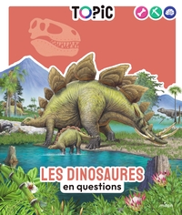 Image de TOPIC - Les dinosaures en questions - Dès 7 ans