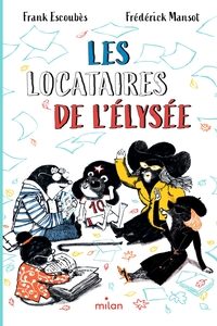Image de Les locataires de l'Élysée