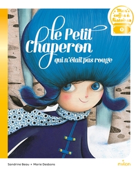 Picture of Le petit chaperon qui n'était pas rouge