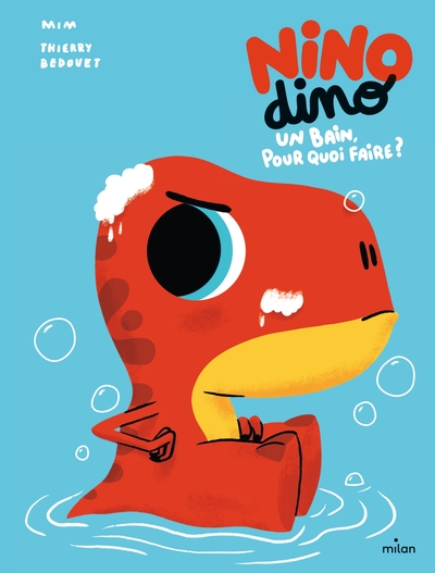 Image de Nino Dino - Un bain, pour quoi faire ?