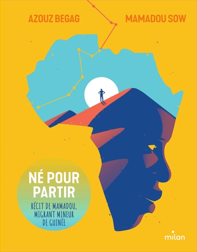 Picture of Né pour partir - Récit de Mamadou, migrant mineur de Guinée